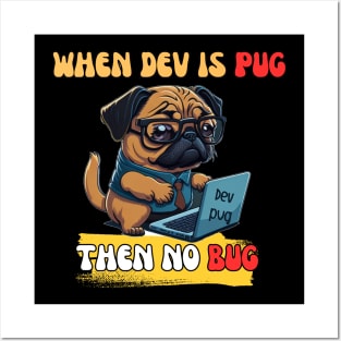 Pug dev Posters and Art